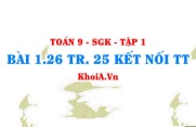 Bài 1.26 trang 25 Toán 9 Kết nối tri thức Tập 1